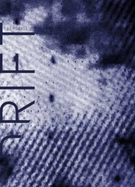 Bergvall, Caroline: Drift