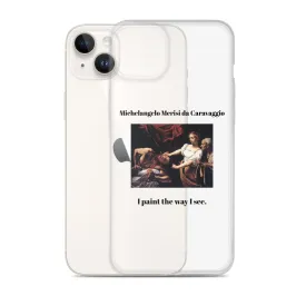 Michelangelo Merisi da Caravaggio Judith Beheading Holofernes Clear iPhone® Case